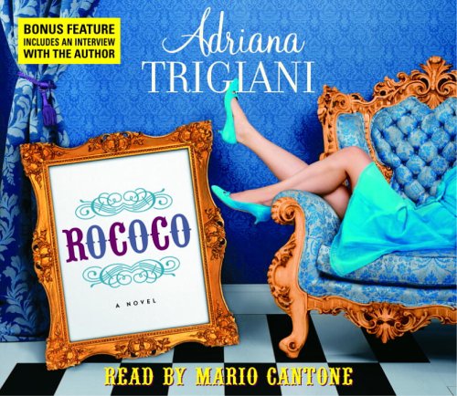 Rococo: A Novel by Adriana Trigiani