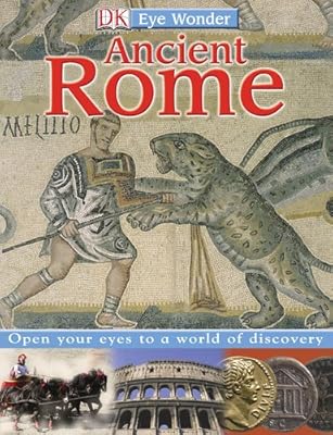 Eye Wonder: Ancient Rome