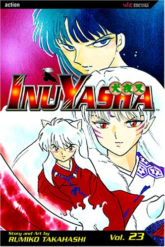 Inuyasha, Vol. 23 by Rumiko Takahashi
