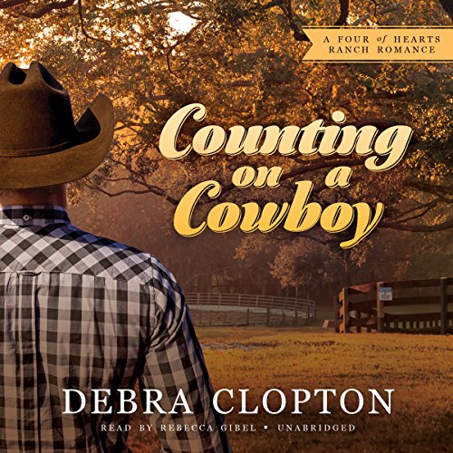 Counting on a Cowboy: Library Edition by Debra Clopton