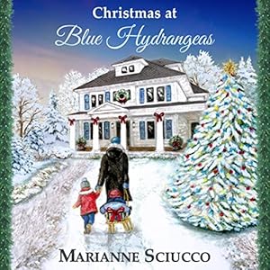 Christmas at Blue Hydrangeas: A Cape Cod Bed & Breakfast Story, Book 1 by Marianne Sciucco