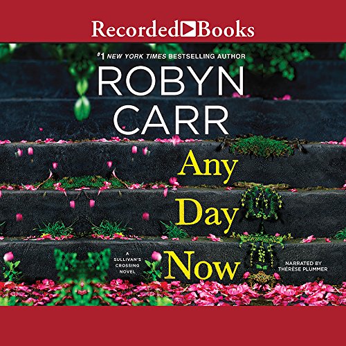 Any Day Now by Robyn Carr