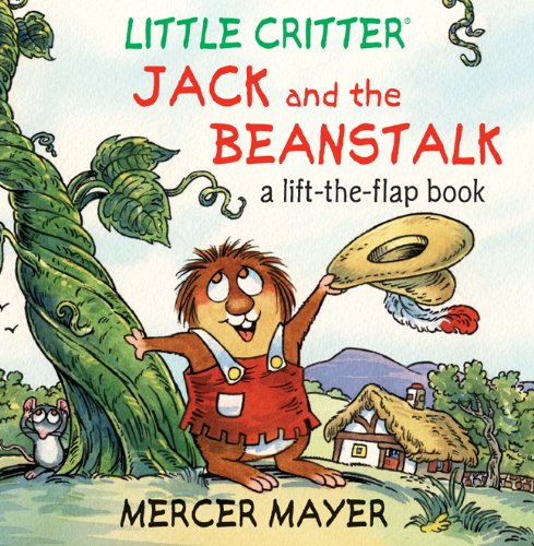 Little Critter&reg; Jack and the Beanstalk: A Lift-the-Flap Book by Mercer Mayer