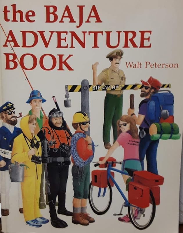 The Baja adventure book by Walt Peterson