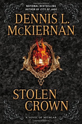 Stolen Crown: A Novel of Mithgar by Dennis L. McKiernan