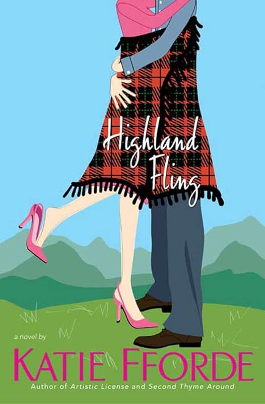 Highland Fling: A Novel by Katie Fforde