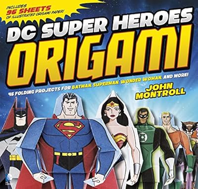Wonder Woman Origami: Amazing Folding Projects Featuring the Warrior Princess