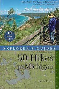 Explorer's Guide 50 Hikes in Michigan: Sixty Walks, Day Trips, and Backpacks in the Lower Peninsula