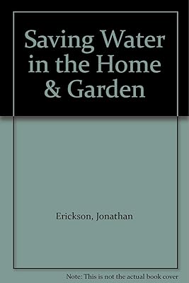 Saving Water in the Home & Garden