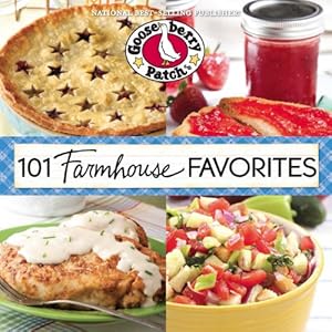 101 Farmhouse Favorites (101 Cookbook Collection)