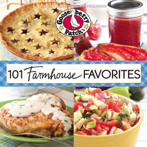 101 Farmhouse Favorites (101 Cookbook Collection) by Gooseberry Patch