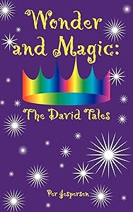 Wonder and Magic: The David Tales by Per Jespersen