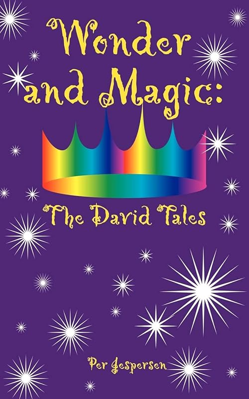 Wonder and Magic: The David Tales by Per Jespersen