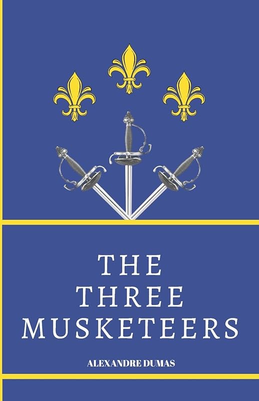 The Three Musketeers by Alexandre Dumas