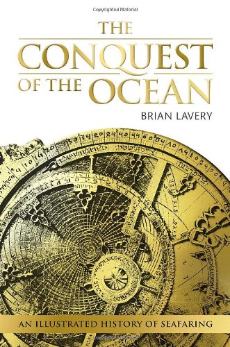 The Conquest of the Ocean by Brian Lavery