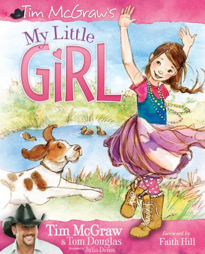 My Little Girl by Tim McGraw