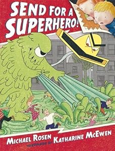 Send for a Superhero!