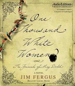 One Thousand White Women: The Journals of May Dodd