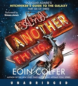 And Another Thing... (The Hitchhiker's Guide to the Galaxy)