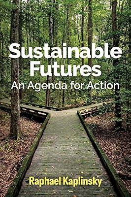 Sustainable Futures: An Agenda for Action