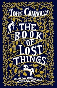 The Book of Lost Things: A Novel