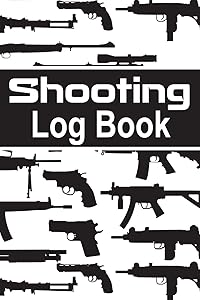 Shooting Log Book: 100 pages (6"x9") | Record Target Shooting Data & Improve your Skills and Precision by Shooting Log Books