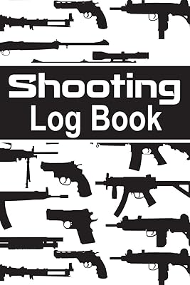 Shooting Log Book: 100 pages (6"x9") | Record Target Shooting Data & Improve your Skills and Precision