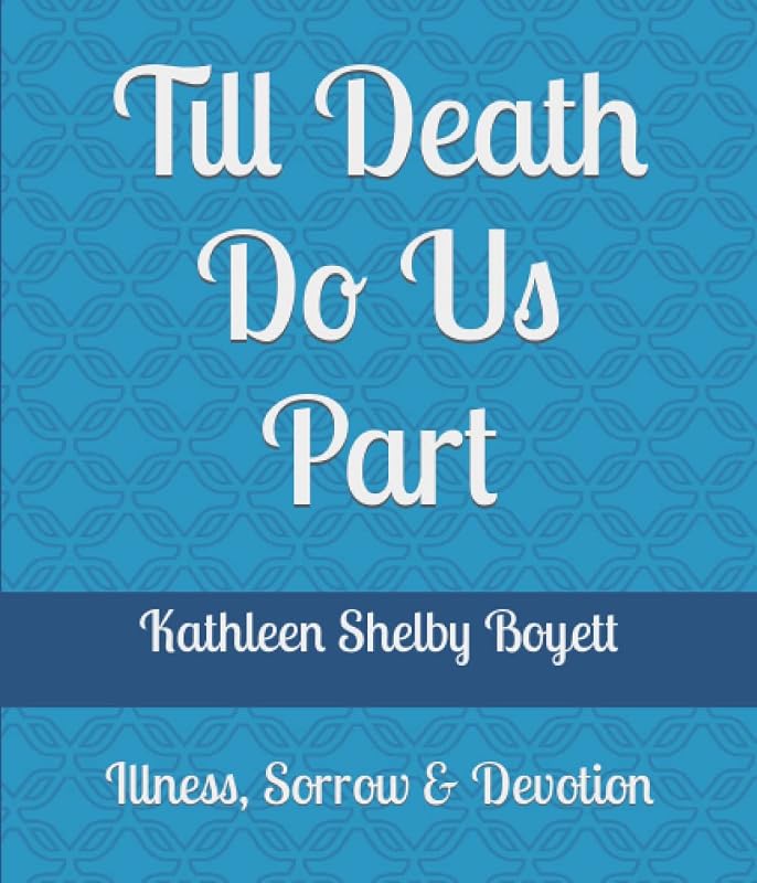 Till Death Do Us Part by Kathleen Shelby Boyett
