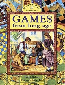 Games from Long Ago (Historic Communities)