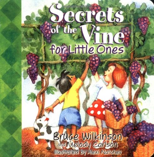 Secrets of the Vine for Little Ones