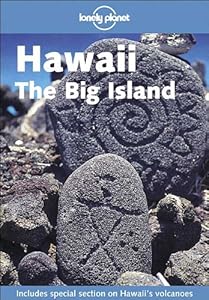 Lonely Planet Hawaii the Big Island (Lonely Planet Hawaii the Big Island) by Conner Gorry