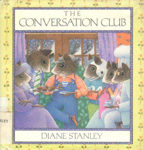 The CONVERSATION CLUB by Diane Stanley