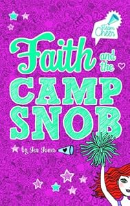 Faith and the Camp Snob: # 1