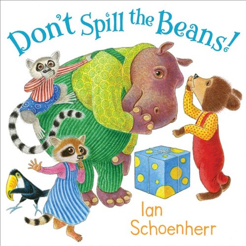 Don't Spill the Beans! by Ian Schoenherr