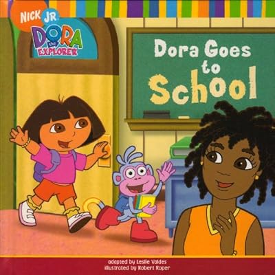 Dora Goes to School (Dora the Explorer (Spotlight))