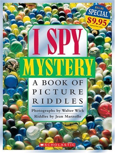 I Spy: Mystery A Book Of Picture Riddles by Jean Marzollo
