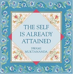 Self Is Already Attained