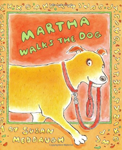 Martha Walks the Dog (Martha Speaks) by Susan Meddaugh