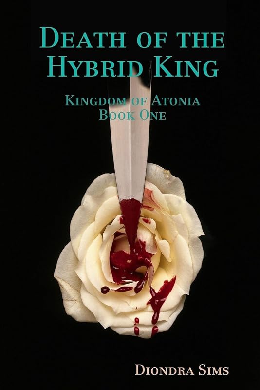 Death of the Hybrid King by Diondra Sims