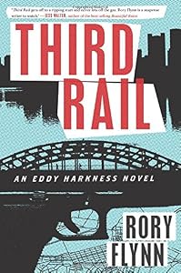 Third Rail: An Eddy Harkness Novel