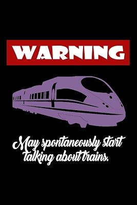 Warning May spontaneously Start talking about trains: 110 Game Sheets - 660 Tic-Tac-Toe Blank Games | Soft Cover Book for Kids for Traveling & Summer ... 9 in | 15.24 x 22.86 cm | Single Player | Fun