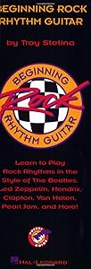 Beginning Rock Rhythm Guitar: English Edition by Troy Stetina