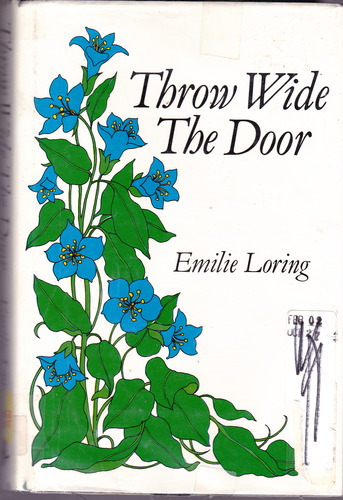 Throw Wide the Door by Emilie Loring