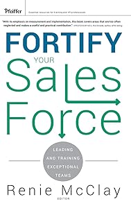 Fortify Your Sales Force by Renie McClay