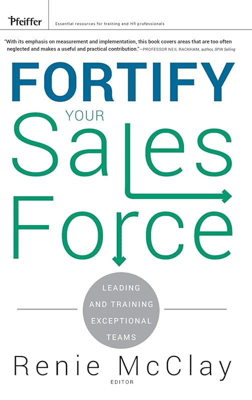 Fortify Your Sales Force by Renie McClay