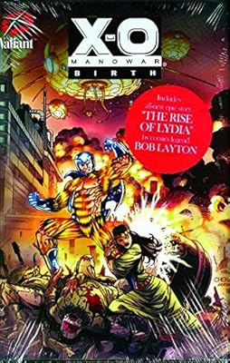 X-O Manowar: Birth