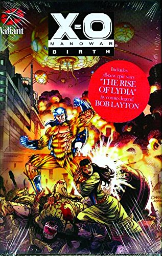 X-O Manowar: Birth by Bob Layton