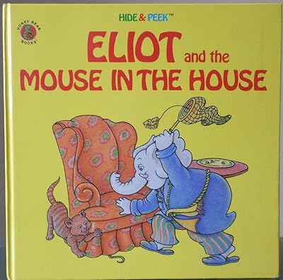 Eliot and the Mouse in the House