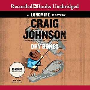 Dry Bones: A Walt Longmire Mystery