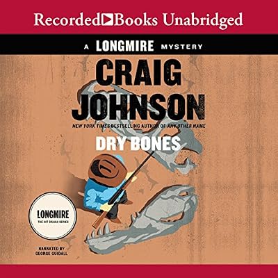 Dry Bones: A Walt Longmire Mystery